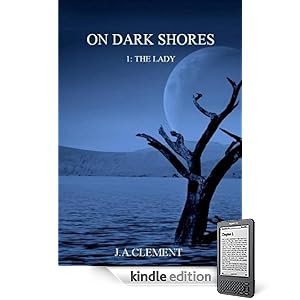 On Dark Shores: The Lady