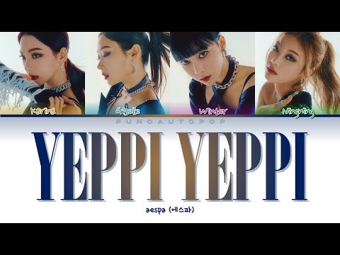 Aespa - YEPPI YEPPI lyrics