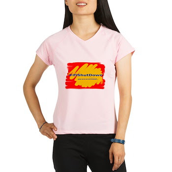 #ifiShutDown Women's Performance Dry T-Shirt