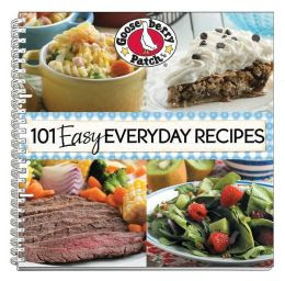 101 Easy Everyday Recipes Cookbook: Delicious dishes & desserts in under 30 minutes or with 5 ingredients or less