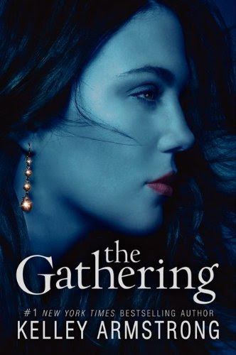 The Gathering (Darkness Rising) by Kelley Armstrong The Gathering (Darkness Rising) by Kelley Armstrong