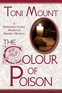 The Colour of Poison by Toni Mount