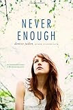 Never Enough