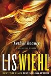 Lethal Beauty by Lis Wiehl with April Henry