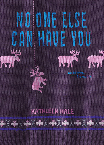 No One Else Can Have You - Kathleen Hale - animated book cover