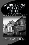 Murder on Potrero Hill (A Peyton Brooks' Mystery, #1)