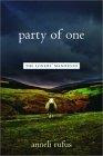 More about Party of One More about Party of One