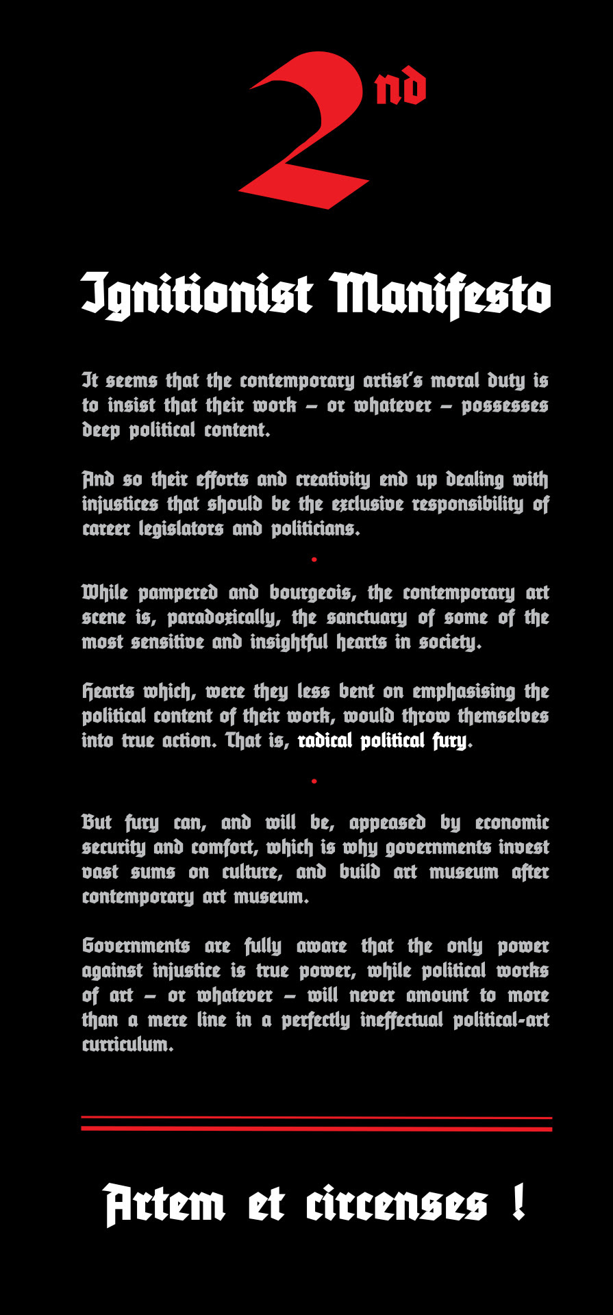 OUT AND ABOUT: 2nd IGNITINIONIST MANIFESTODesign English version: Hannah DawnTo read at actual size and to download high-resolution PDF click here;http://claudiomolinari.wordpress.com/2014/09/15/2nd-ignitionist-manifesto-english/