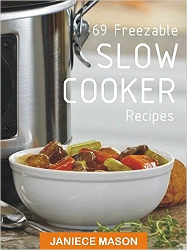  69 Freezable SLOW COOKER Recipes 