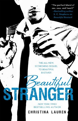 Beautiful Stranger (The Beautiful Series) by Christina Lauren Beautiful Stranger (The Beautiful Series) by Christina Lauren