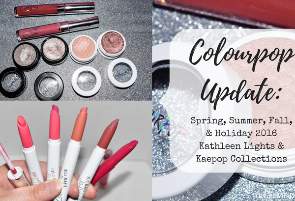 Makeup Stash: Colourpop Swatchfest Update - Spring, Summer, Fall, & Holiday 2016 {&} Kathleen Lights & Kaepop Collections 