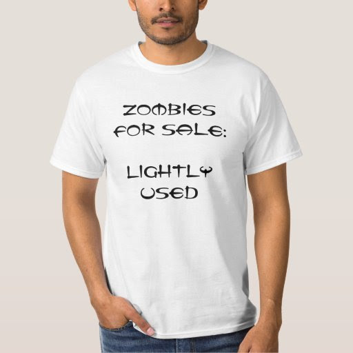 Lightly Used Zombies For Sale T-Shirt