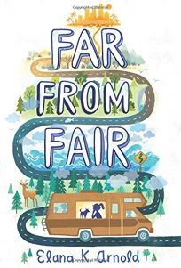 Far from Fair by Elana K Arnold