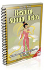 Respiro, Suono, Relax