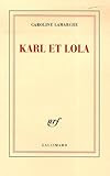 Karl et Lola par Lamarche