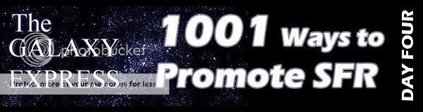 1001 Ways to Promote SFR, Day 4