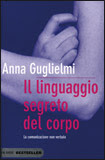 Il Linguaggio Segreto del Corpo