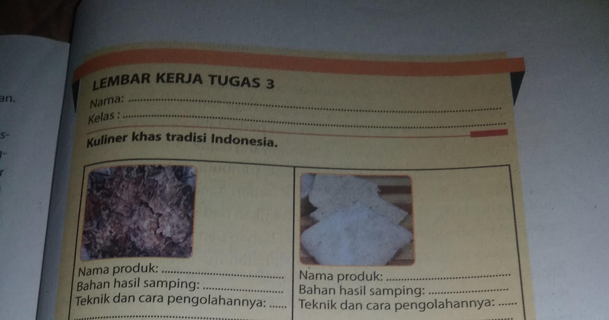 Lembar Kerja Tugas 3 Prakarya Kuliner Khas Tradisi Indonesia Berkas Soalku