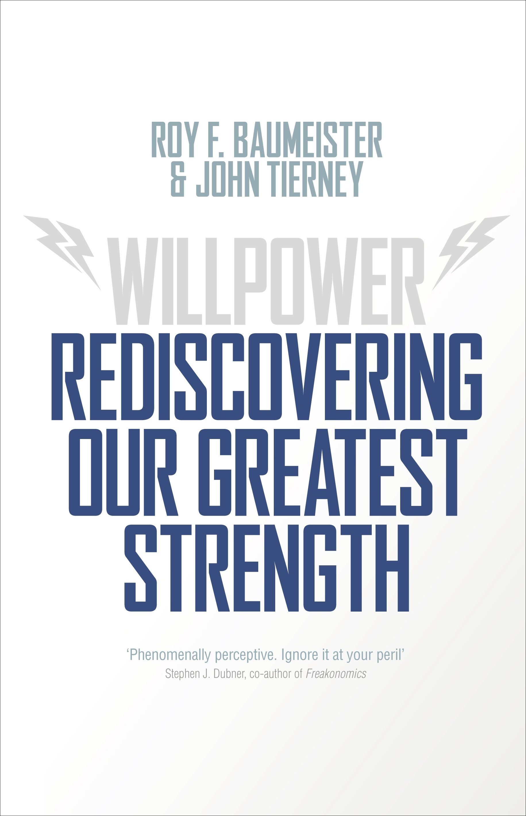 Book Cover:  Willpower: Rediscovering Our Greatest Strength