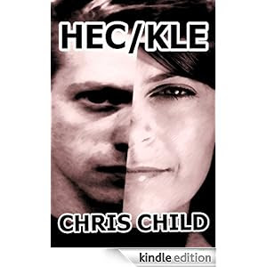 HECKLE (thriller, mystery, horror, suspense and a great read)