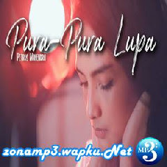 Download Lagu Mahen Pura Pura Lupa Mp3 Download Mp3 Music For Crushed19
