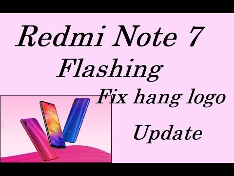 How to redmi note 7 flashing logo hang update with flash tool 100% working