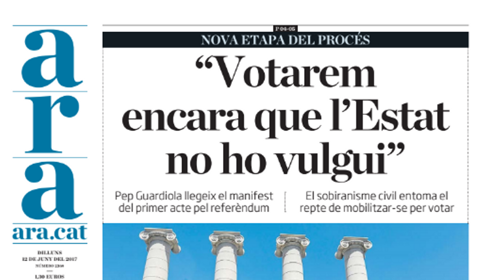 "Votarem encara que l'Estat no ho vulgui", portada de l'ARA d'aquest dilluns