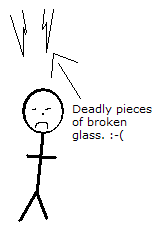 A crappy stick drawing of an uphappy guy standing below falling shards of glass.