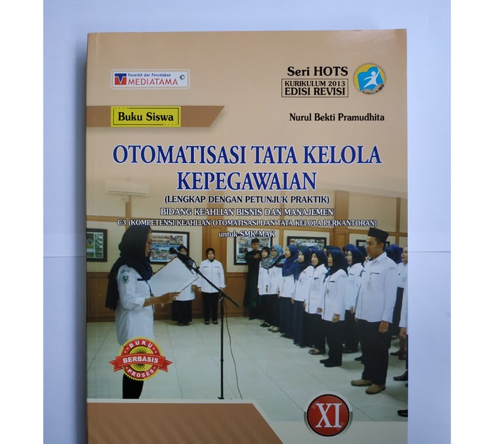 Download Buku Otomatisasi Tata Kelola Kepegawaian Pdf Kelas 11 K13 Cara Golden