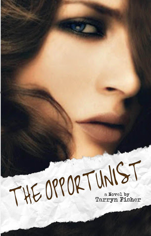 The Opportunist (Love Me With Lies, #1)
