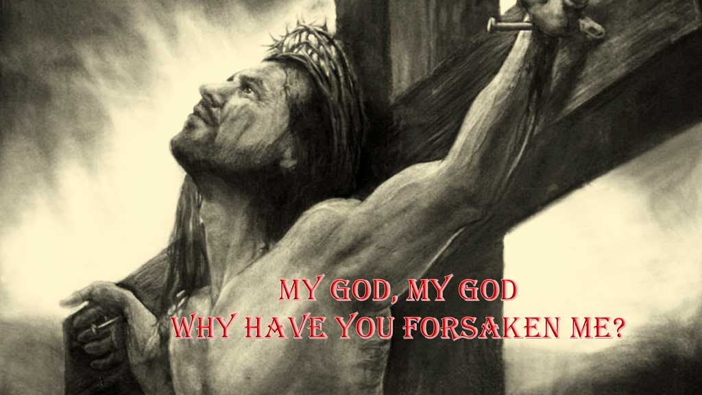 why-have-you-forsaken-me-jesus-to-his-father