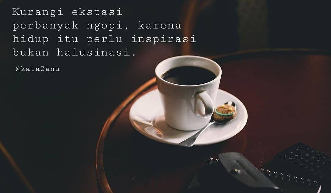 Kata Kata Kopi Ulama Trend Masa Kini