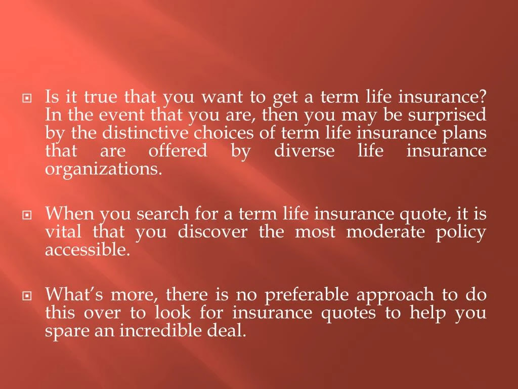 PPT Best Term Life Insurance Quote Instantly PowerPoint PPT Best Term Life Insurance Quote Instantly PowerPoint