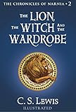 The Lion, the Witch and the Wardrobe: Chronicles of Nania book 1 The Lion, the Witch and the Wardrobe: Chronicles of Nania book 1
