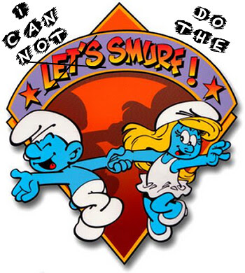 smurfs cannot