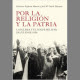 Por la religión y la patria. La Iglesia y el golpe militar de julio de 1936