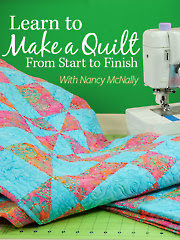 Learn to Make a Quilt From Start to Finish