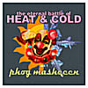 Phog Masheeen: The Eternal Battle of Heat and Cold. Act 1