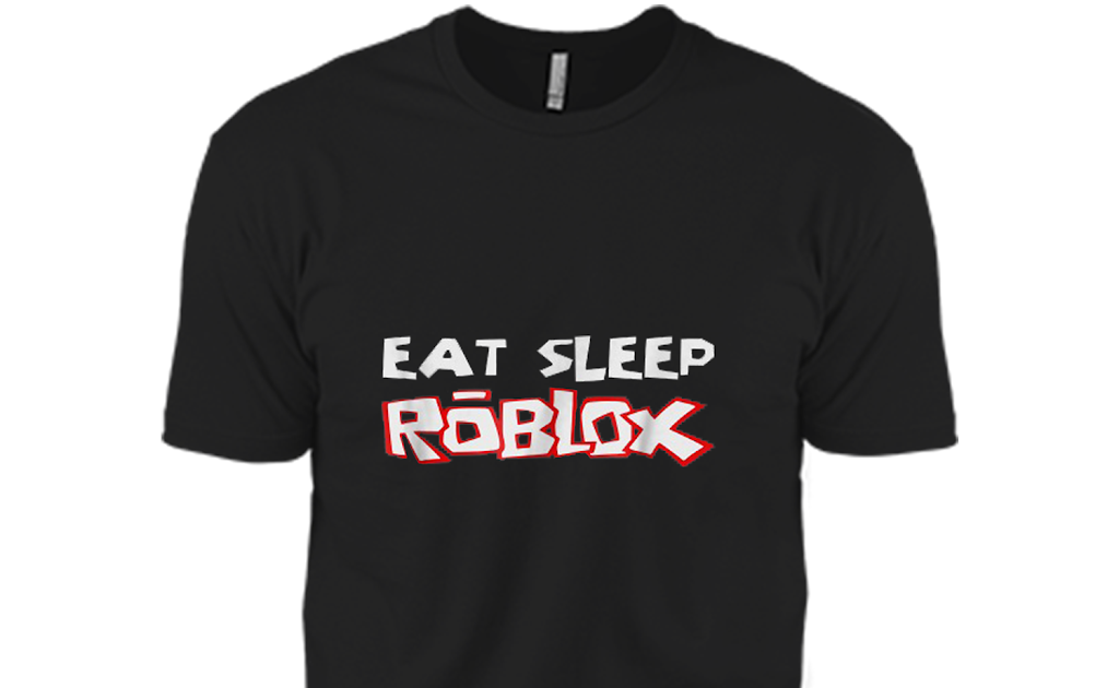 Eat Sleep Roblox T Shirt How To Get 999 Robux - kakashi clothes roblox