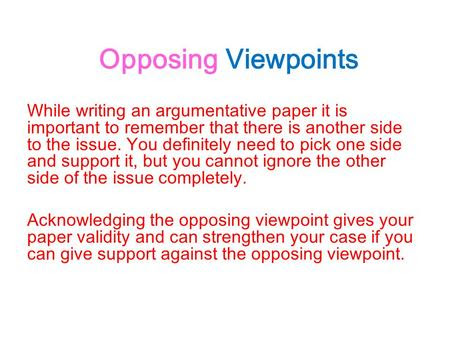 what is an opposing viewpoint in an essay