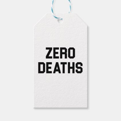 Zero Deaths Gift Tags