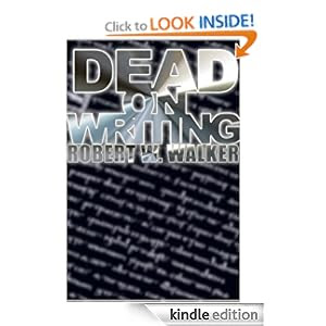 Dead On Writing (The How-To Book to Die For)