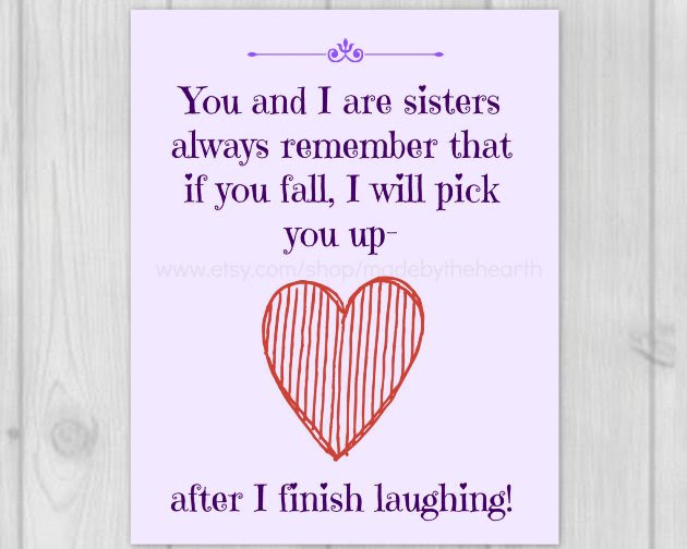 The 33 All Time Best Quotes About Sisters The 33 All Time Best Quotes About Sisters