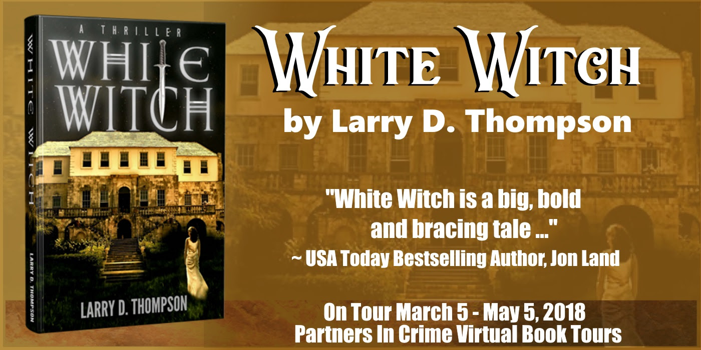 White Witch by Larry D Thompson Tour Banner