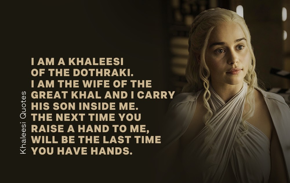 Khaleesi And Khal Drogo Love Quotes Love Quotes Collection