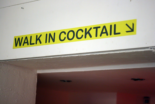 Walk in cocktail sign