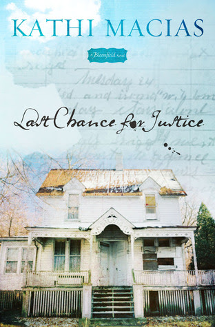 Last Chance for Justice: A Bloomfield Novel