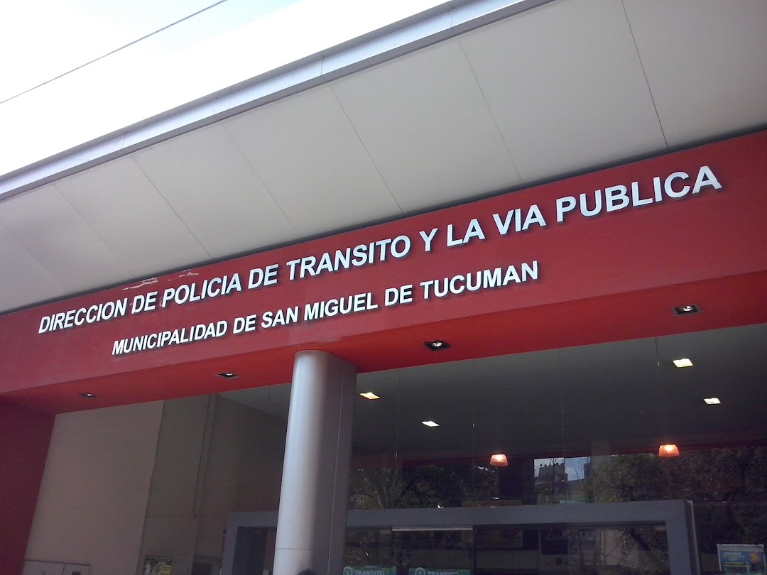Dirección de Policía de Tránsito y la Vía Pública Municipalidad de San Miguel de Tucumán