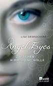 Angel Eyes: Zwischen Himmel und Hölle (Personal demons, #1)