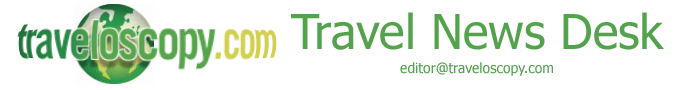 Traveloscopy News Desk - Travel and Tourism News